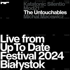 The Untouchables Live From Electrum Up To Date Festival 2024 Białystok