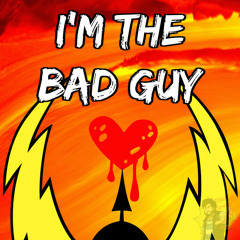 Caleb Hyles - I'm the Bad Guy