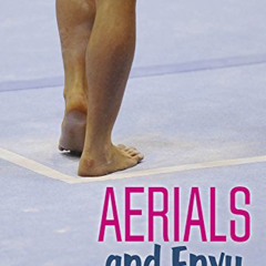 [Get] KINDLE 💌 Aerials and Envy (Jake Maddox JV Girls) by  Jake Maddox EBOOK EPUB KI
