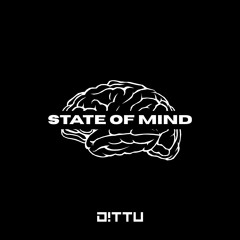 D!TTU - State of mind