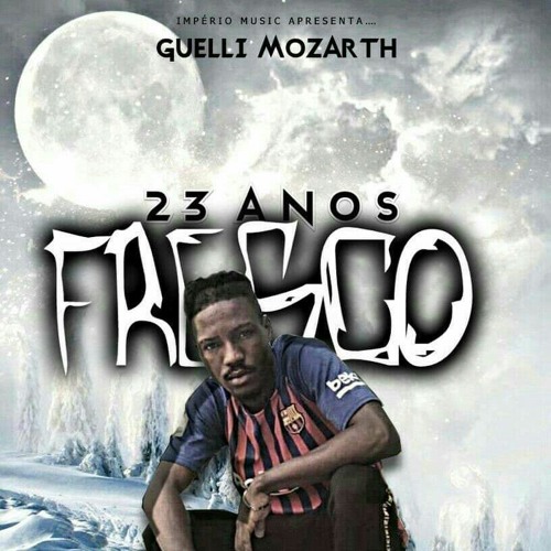 Stream 23 ANOS FRESCO [PROD E.X RECORD] .mp3 by GUELLI MOZARTH | Listen  online for free on SoundCloud