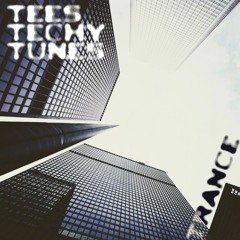 TEES's Techy Tunes 002 | Trance & Hard Dance