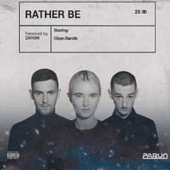 Clean Bandit - Rather Be (2ARUN Remix)