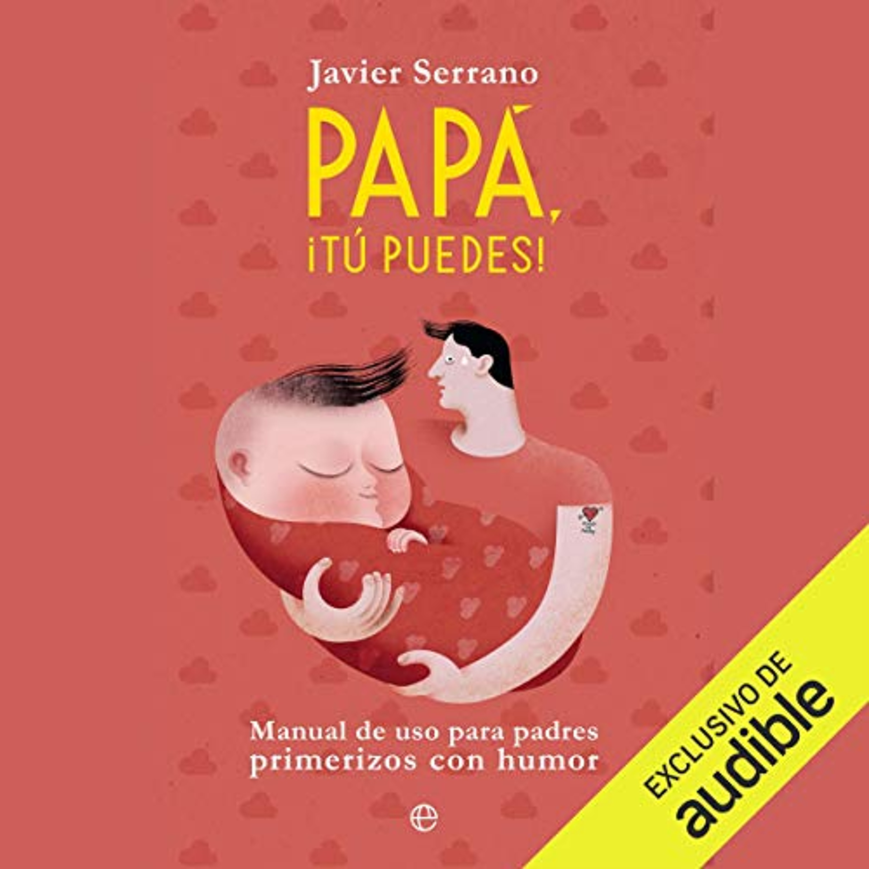 Papa, tú puedes (Audiolibro) | Prueba Gratis