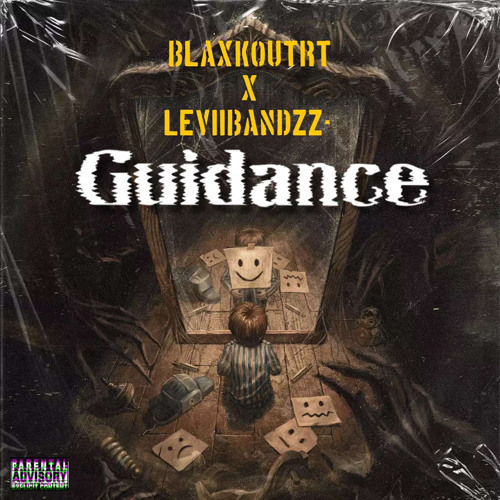 Guidance- Blaxkout_RT X LeviiBandzz