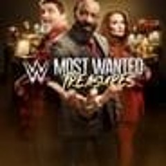 WWE's Most Wanted Treasures - Season 3 Episode 2  FullEpisode -366446