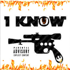 I KNOW - Hawkboy3 ft Tim sosa