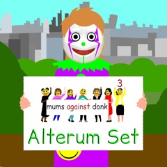 Alterum - Mums Against Donk 3 Set