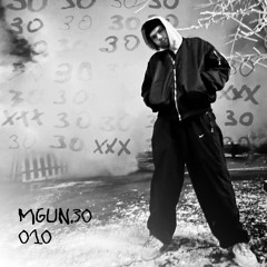 SBRODCAST 010: MGUN.30