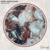 Samir, Aaron Klugg - What That