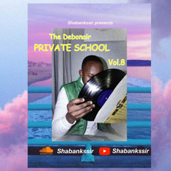 The Debonair Private School Volume 8