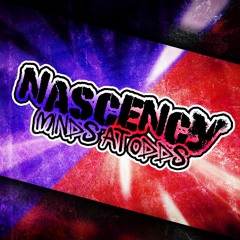 Nascency ~ Minds at Odds