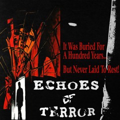 ECHOES OF TERROR