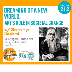 Dream of a New World: Art's Role in Societal Change