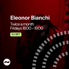 Eleonor Bianchi - episode 1