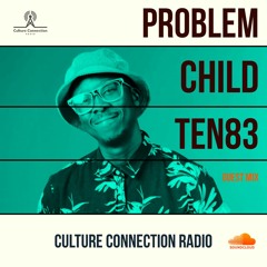 Exclusive Guest Mix By PROBLEM CHILD TEN83