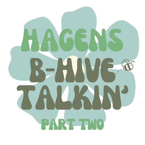 B-Hive Talkin' - Part Two