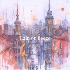 Fleece on rain