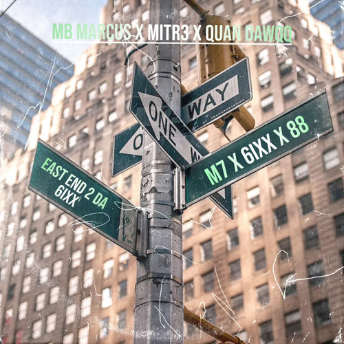 EAST END 2Da 6IXX😮‍💨💊Ft QUAN DAWG xMBMARCUS