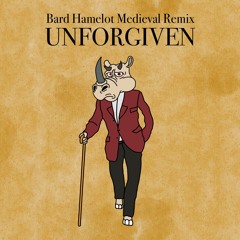 Metallica - Unforgiven (Bard Hamelot Medieval Remix)