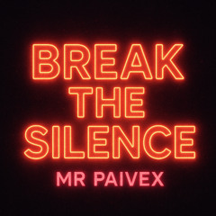 Break the Silence