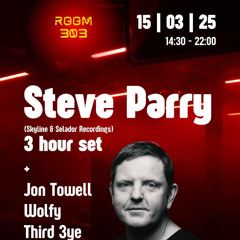 Wolfy Warm Up Set For Steve Parry Room 303
