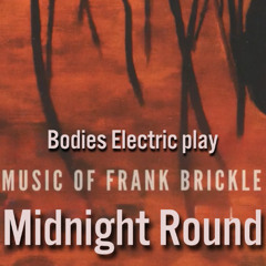 Midnight Round- Frank Brickle