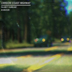 Oregon Coast Highway (ft. Korizon)