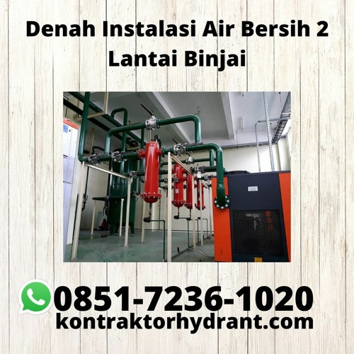 Denah Instalasi Air Bersih 2 Lantai Binjai KREDIBEL, WA 0851-7236-1020
