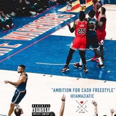 Ambition for Cash Freestyle