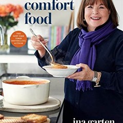 ( yuPK ) Modern Comfort Food: A Barefoot Contessa Cookbook by  Ina Garten ( lsVR )