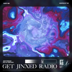 Get Jinxed Radio #3 | Guest Mix (Hosted by THz)