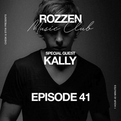 Especial Mix for Rozzen Music Club - Ep.41 (Kally)