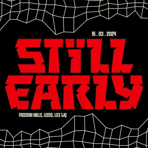 STILL EARLY PROMO MIX