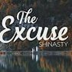 Cái Cớ (The Excuse) By Shinasty