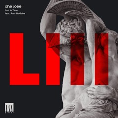 Che Jose - Lost In Time feat. Ross McGuire