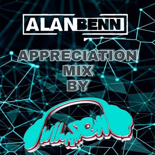 Alan Benn Appreciation Mix