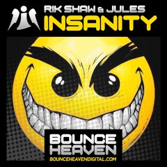 Insanity **OUT NOW ON BOUNCE HEAVEN DIGITAL**