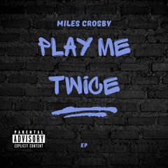 Miles Crosby - Right now