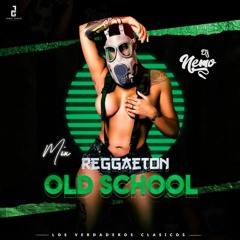 MIX REGGAETON OLD SCHOOL #2 - DJ NEMO (Los Verdaderos Clasicos)