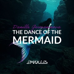 The Dance Of The Mermaid