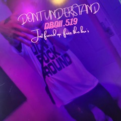 Don't understand