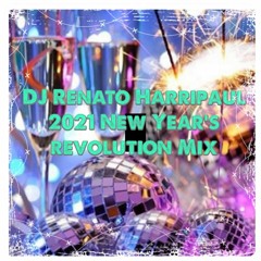 DJ Renato Harripaul 2021 New Year’s revolution Mix
