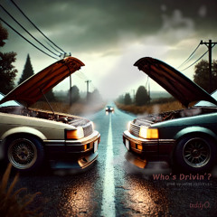 Who's Drivin’? (prod. by Secret Stash)