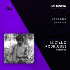 Metanoia pres. Luciano Rodríguez Timeless Atmospheres #16