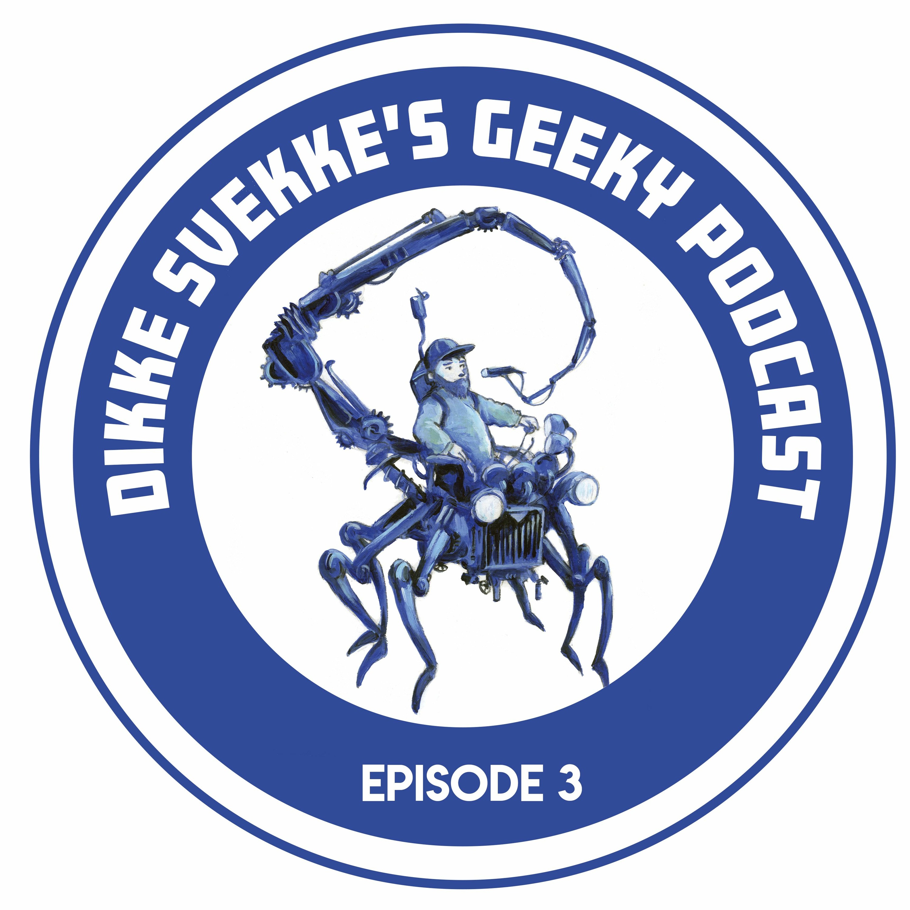 Dikke Svekke\'s Geeky Podcast