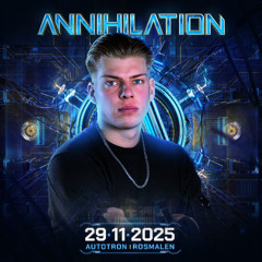 Annihalation 2025 Warm-Up Mix: By Oracle
