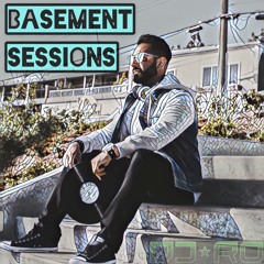 BASEMENT SESSIONS | VOL. 6 | #DJRO