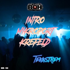 Tekkstrem - INTRO MIKROPORT KREFELD [BOH]