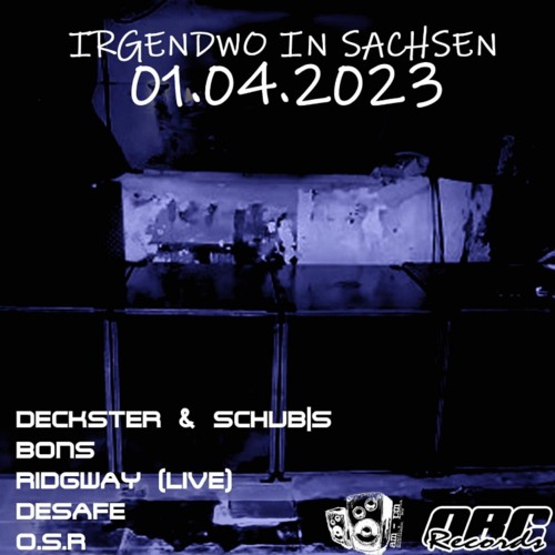 DECKSTER [demolition dirt crew / treibstoff / obc _ ] @ iRGENDWO iN SACHSEN _ 01.04.2023